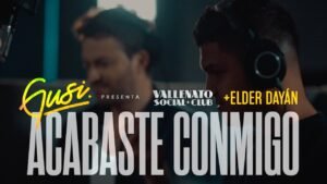 Acabaste Conmigo – Gusi y Elder Dayán