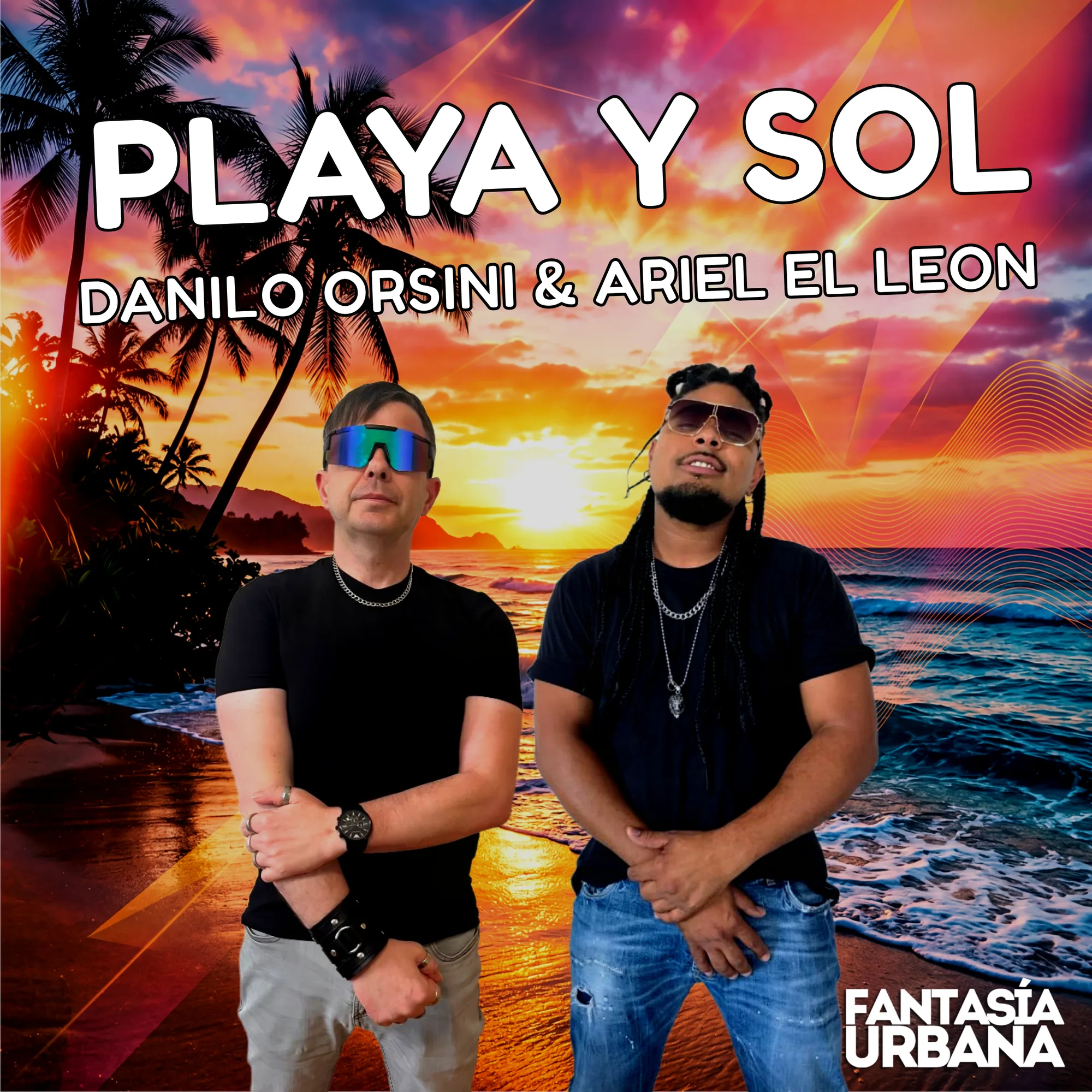 Playa y Sol es el Nuevo Himno Urbano de Danilo Orsini y Ariel El León